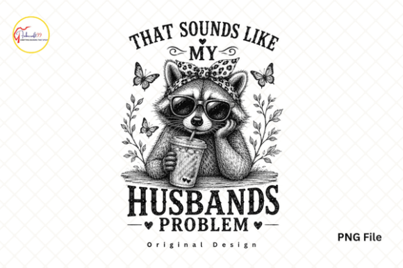 Download Funny Married Raccoon PNG, Wife Tshier - Wife Collection