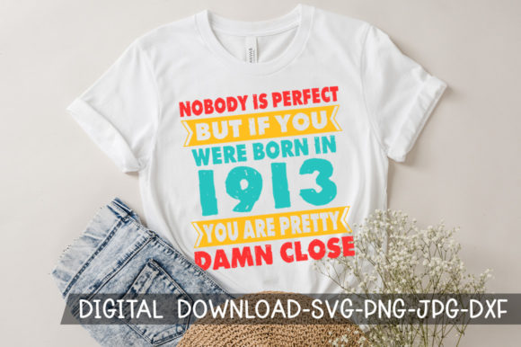 Download Born in 1913 You're Pretty Birthday SVG - Premium Resources