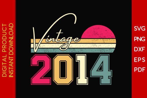 Download Vintage Classic Born in 2014 Birthday - 2014 Collection
