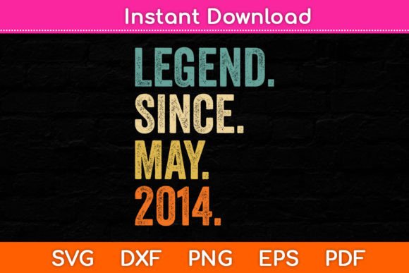 Download 8 Years Old Gifts Legend Since May 2014 - 2014 Collection